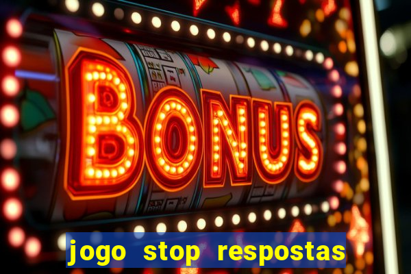 jogo stop respostas de a a z